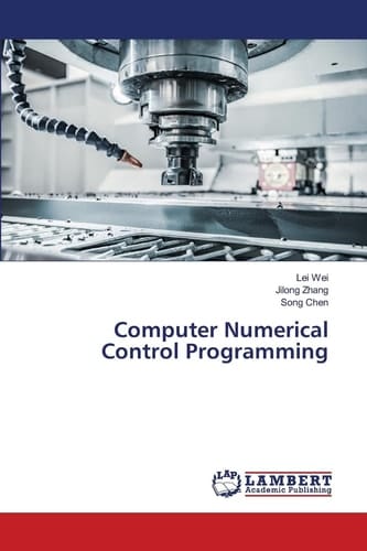 Computer Numerical Control Programming