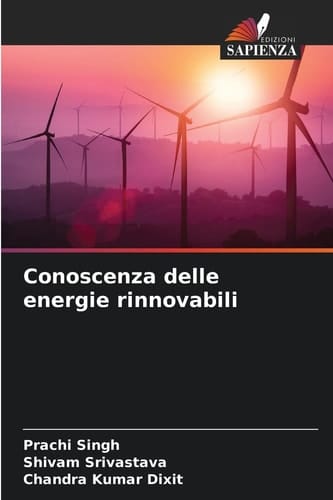 Conoscenza delle energie rinnovabili (Italian Edition)