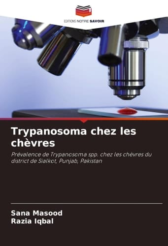 Trypanosoma chez les chèvres (French Edition)