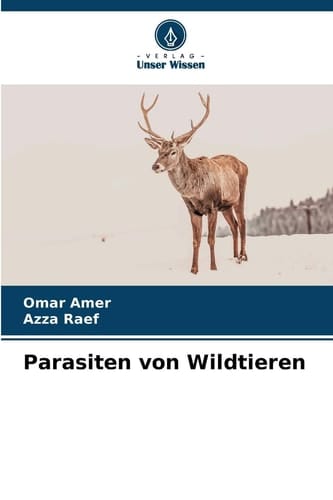 Parasiten von Wildtieren (German Edition)