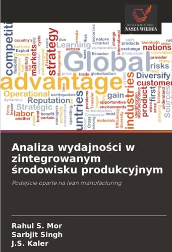 Analiza wydajności w zintegrowanym środowisku produkcyjnym: Podejście oparte na lean manufacturing