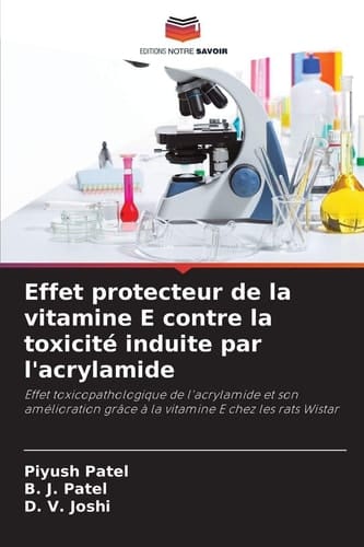 Effet protecteur de la vitamine E contre la toxicité induite par l'acrylamide