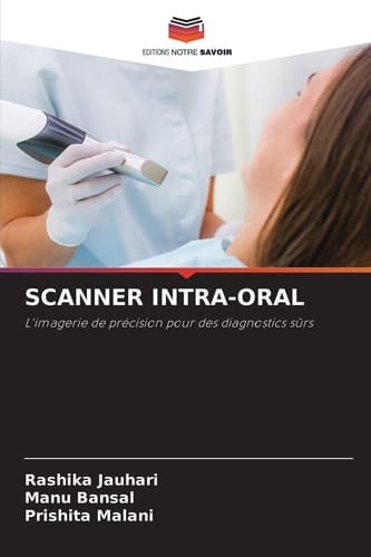 Scanner Intra-Oral (French Edition)