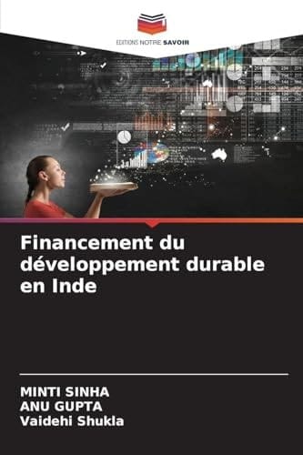 Financement du développement durable en Inde (French Edition)