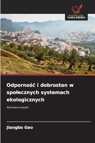 Odpornośc i dobrostan w spolecznych systemach ekologicznych (Polish Edition)