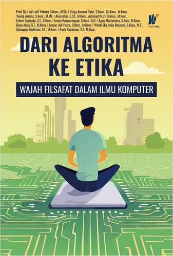 Dari Algoritma ke Etika: Wajah Filsafat dalam Ilmu Komputer