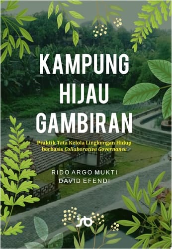 Kampung Hijau Gambiran Praktik Tata Kelola Lingkungan Hidup berbasis Collaborative Governance