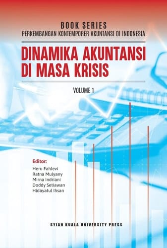 Book Series Perkembangan Kontemporer Akuntansi di Indonesia: Dinamika Akuntansi di Masa Krisis Volume 1