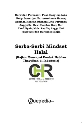 Serba-Serbi Mindset Halal (Kajian Mencapai Produk Halalan Thayyiban di Indonesia)