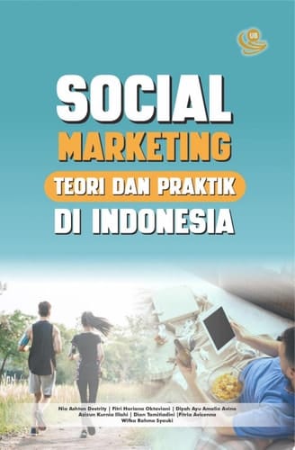 Social Marketing: Teori dan Praktik di Indonesia