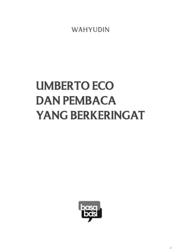 Umberto Eco dan Pembaca yang Berkeringat
