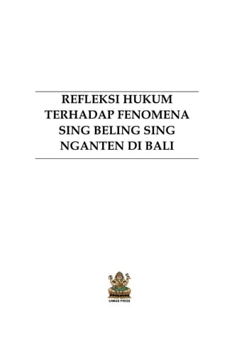 REFLEKSI HUKUM TERHADAP FENOMENA SING BELING SING NGANTEN DI BALI