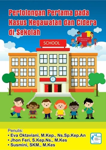 Pertolongan Pertama pada Kasus Kegawatan dan Cidera di Sekolah