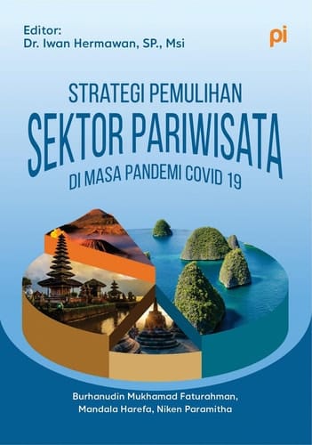 Strategi pemulihan sektor pariwisata di masa pandemi Covid-19