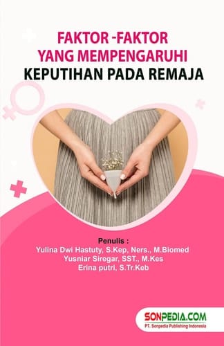 FAKTOR-FAKTOR YANG MEMPENGARUHI KEPUTIHAN PADA REMAJA