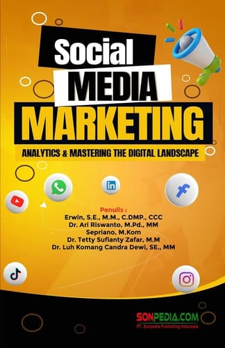 SOCIAL MEDIA MARKETING : Analytics & Mastering the Digital Landscape