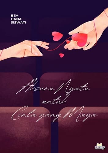 Aksara Nyata untuk Cinta yang Maya
