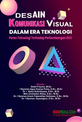 DESAIN KOMUNIKASI VISUDAL DALAM ERA TEKNOLOGI : Peran Teknologi Terhadap Perkembangan DKV