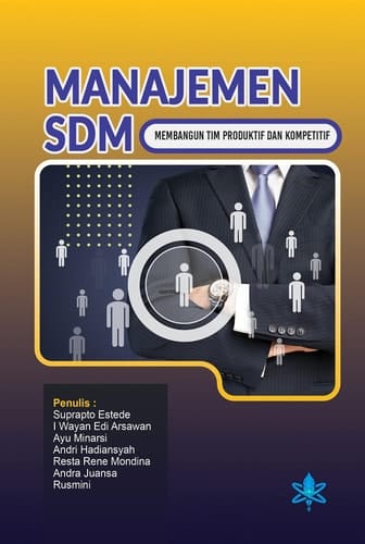 Manajemen SDM - Membangun Tim Produktif dan Kompetitif
