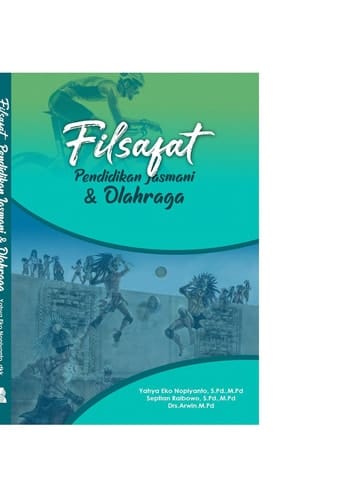 Filsafat Pendidikan Jasmani & Olahraga