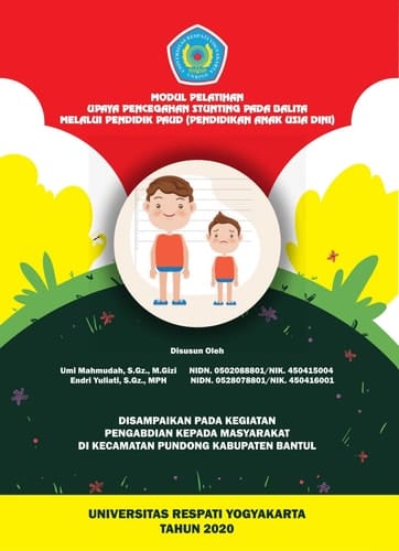 Modul Pelatihan Upaya Pencegahan Stunting pada Balita Melalui Pendidik PAUD (Pendidikan Anak Usia Dini)