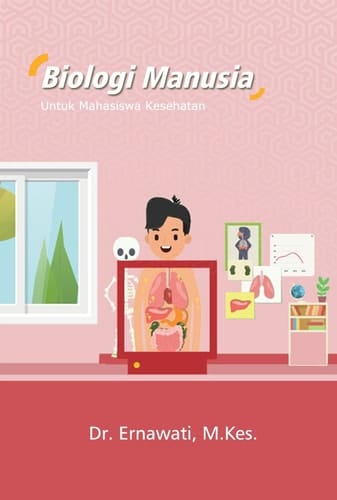 BIOLOGI MANUSIA UNTUK MAHASISWA KESEHATAN