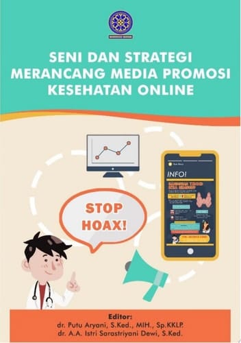SENI DAN STRATEGI MERANCANG MEDIA PROMOSI KESEHATAN ONLINE