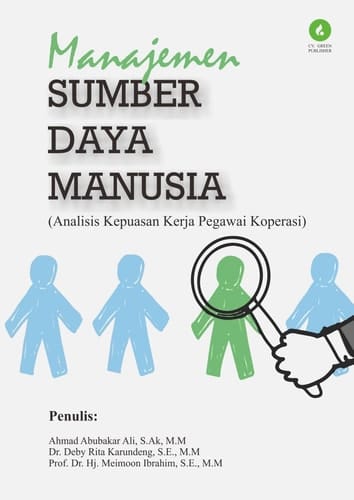 MANAJEMEN SUMBER DAYA MANUSIA (Analisis Kepuasan Kerja Pegawai Koperasi)