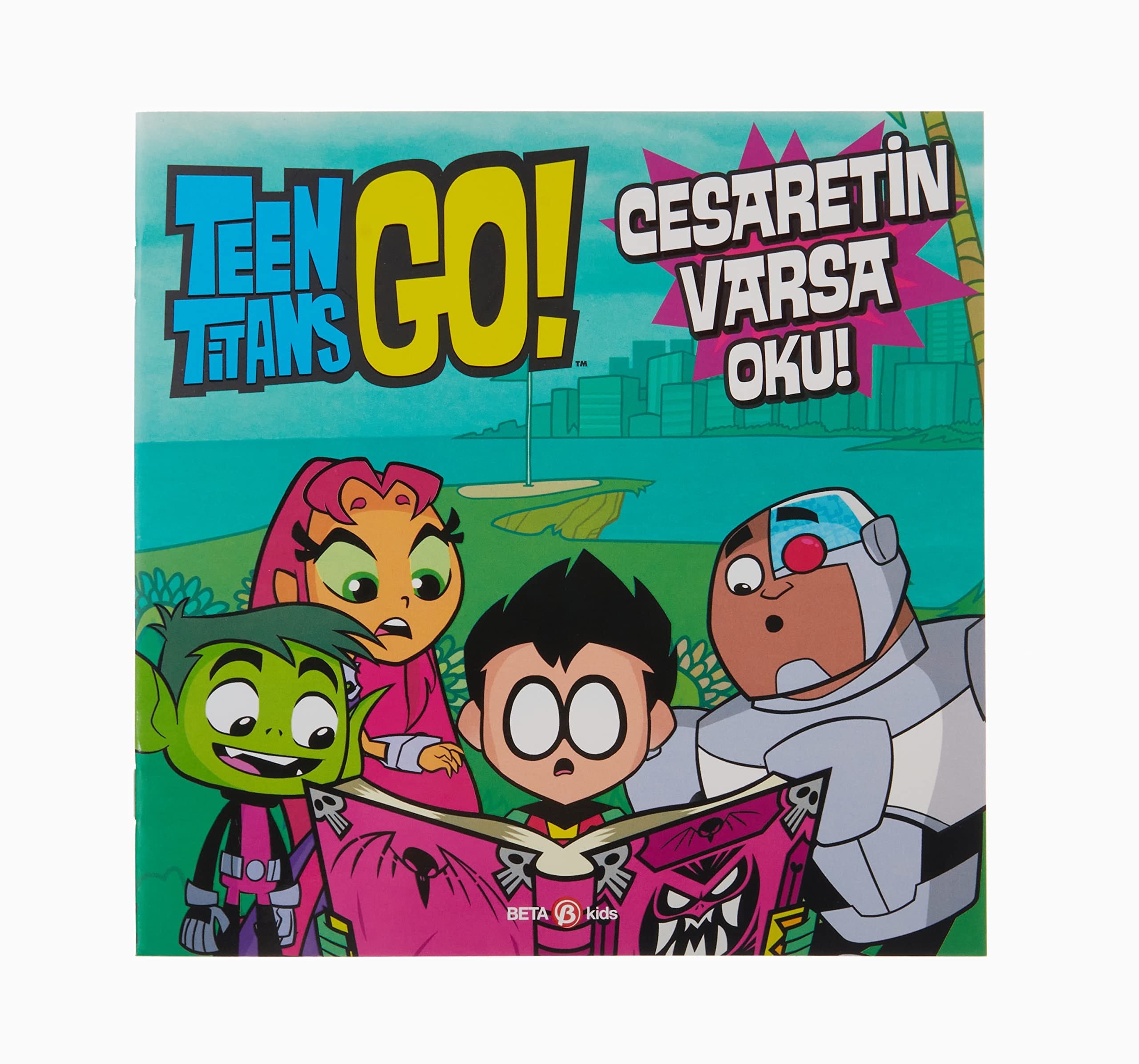 DC Comics Teen Titans Go Cesaretin Varsa Oku