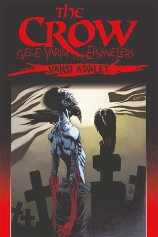 The Crow Cilt: 3: Gece Yarısı Efsaneleri