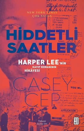 Hiddetli Saatler - Harper Leenin Kayip Romaninin Hikayesi