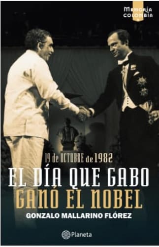 19 de Octubre de 1982 - El día que Gabo ganó el Nobel