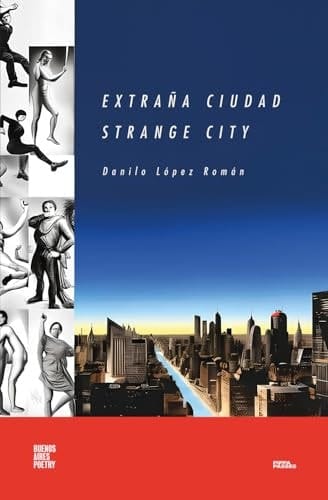 Extraña Ciudad / Strange City