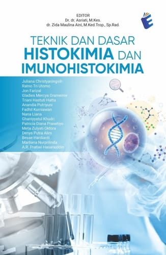 Teknik dan Dasar Histokimia dan Imunohistokimia
