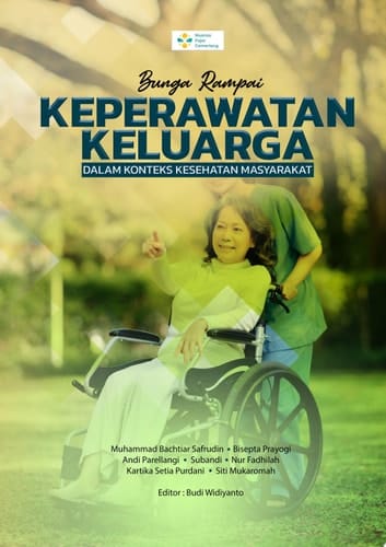 BUNGA RAMPAI KEPERAWATAN KELUARGA DALAM KONTEKS KESEHATAN MASYARAKAT