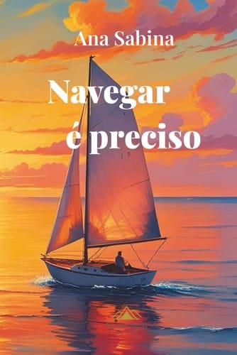 Navegar é preciso (Portuguese Edition)