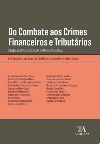 Do Combate aos Crimes Financeiros e Tributários Singelas Contribuições para a Reforma Tributária