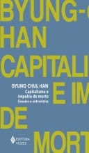 Capitalismo e impulso de morte Ensaios e entrevistas