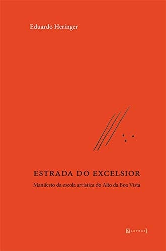 Estrada do Excelsior manifesto da escola artística do Alto da Boa Vista