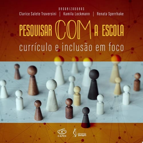 Pesquisar com a escola currículo e inclusão em foco