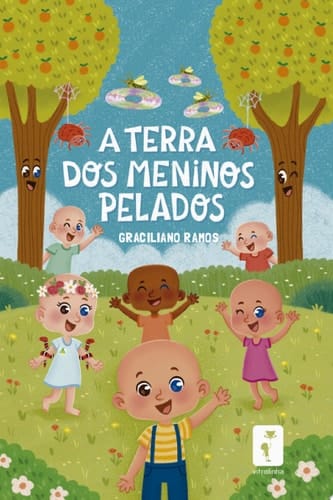 A terra dos meninos pelados