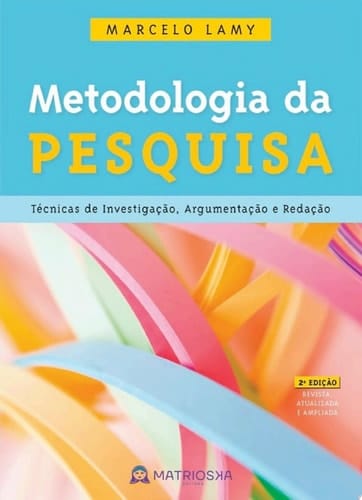Metodologia da pesquisa Técnicas de investigação, argumentação e redação