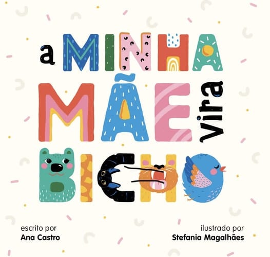 A minha mãe vira bicho