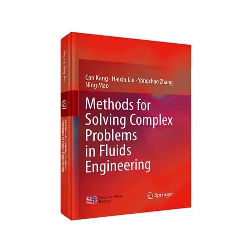 Methods for Solving Complex Problems in Fluids Engineering