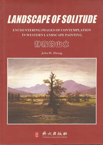 The Landscape of Solitude Encountering Images of Contemplation in Western Landscape Painting