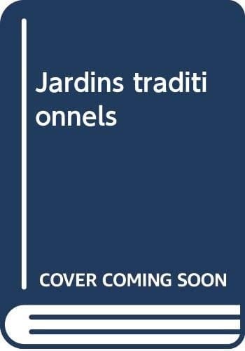 Jardins traditionnels