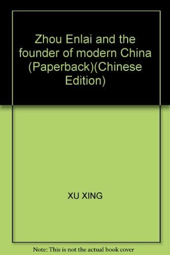 Zhou Enlai and the founder of modern China (Paperback)