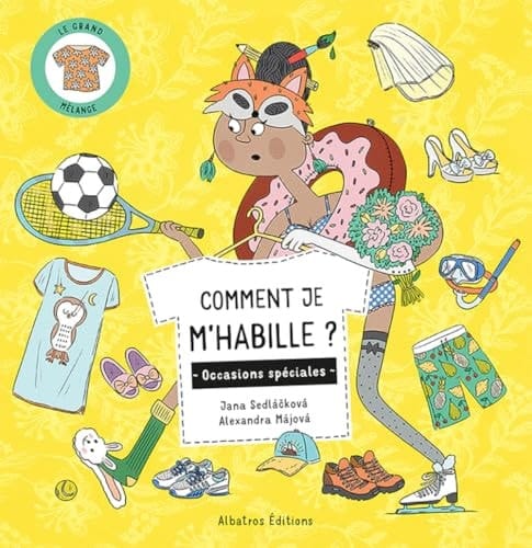 Comment je m'habille ? Occasions spéciales