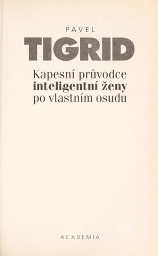 KapesnÃ­ prÅ¯vodce inteligentnÃ­ Å¾eny po vlastnÃ­m osudu