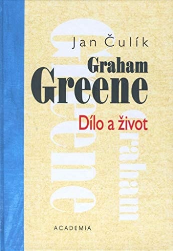 Graham Greene dilo a život